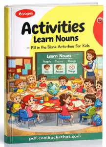 Activities Learn Nouns (Fill in the Blank Activities for Kids